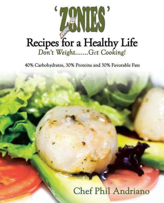 Zonies Recipes for a Healthy Life: Dont Weight....... Get Cooking!