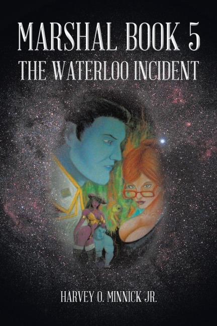 Marshal Book 5: The Waterloo Incident