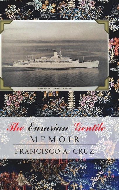 The Eurasian Gentile: Memoir