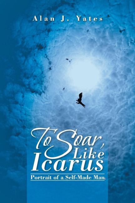 To Soar, Like Icarus: Portrait of a Self-Made Man