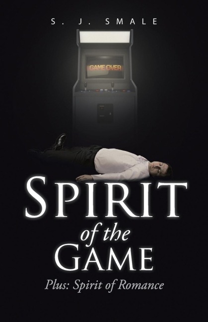 Spirit of the Game: Plus: Spirit of Romance