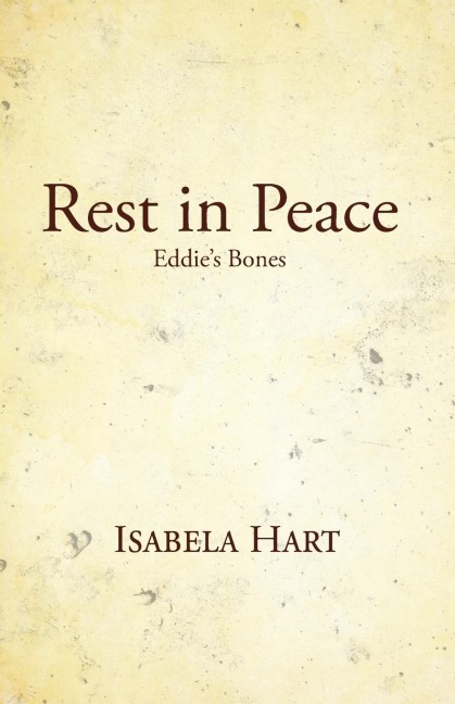 Rest in Peace: Eddies Bones