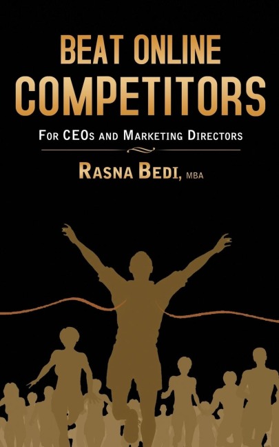 Beat Online Competitors: For CEOs & Marketing Directors