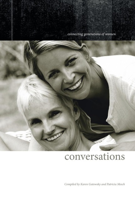 Conversations: Connecting Generations of Women