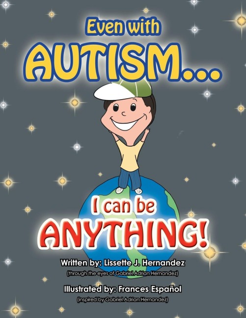 Even with AUTISM...: I can be ANYTHING!