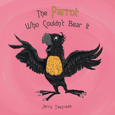 The Parrot Who Couldnt Bear It