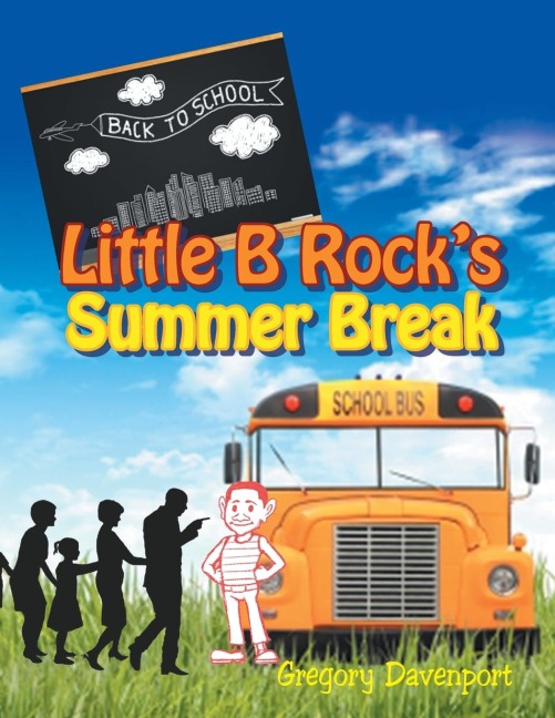 Little B Rocks Summer Break