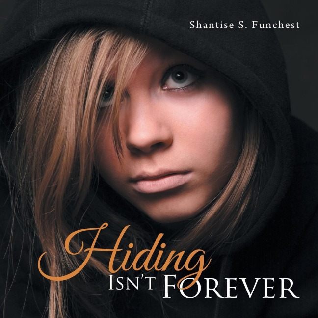 Hiding Isnt Forever