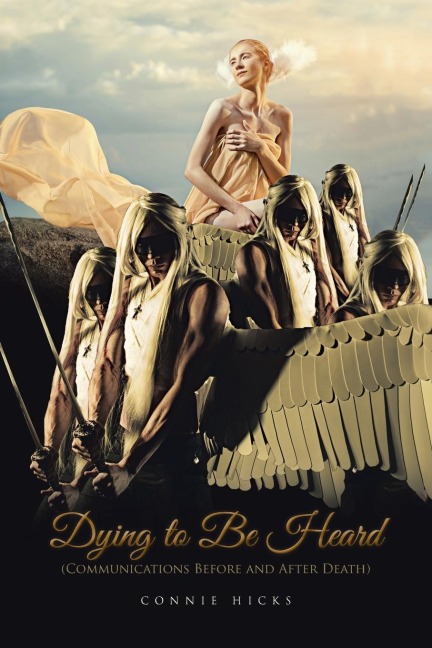 Dying to Be Heard: Communications Before and After Death