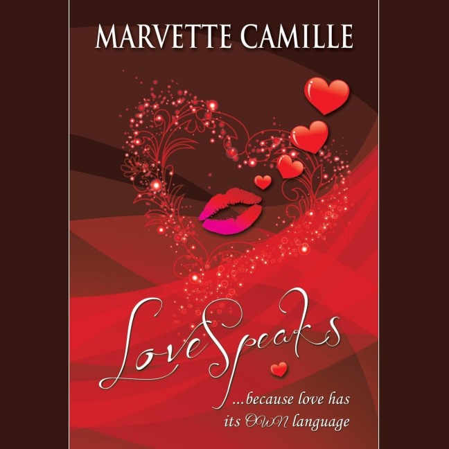 LoveSpeaks: ...because love has its OWN language