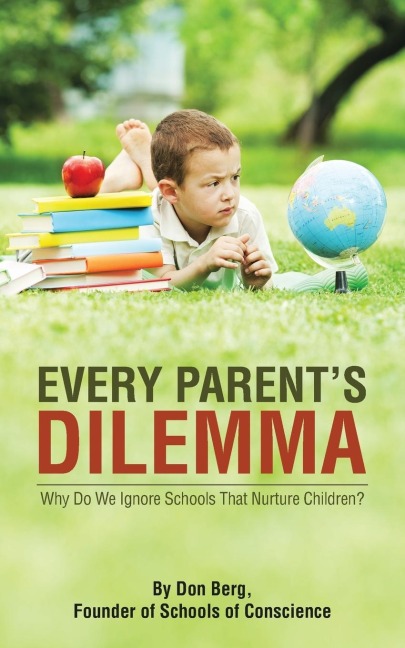 Every Parents Dilemma: Why Do We Ignore Schools That Nurture Children?