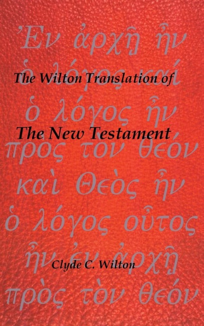 The Wilton Translation of the New Testament