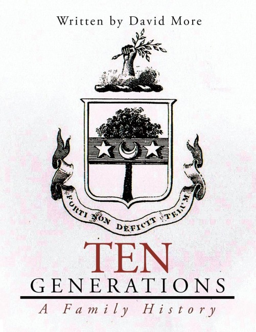 Ten Generations: A Family History