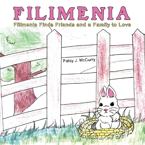 Filimenia: Filimenia Finds Friends and a Family to Love
