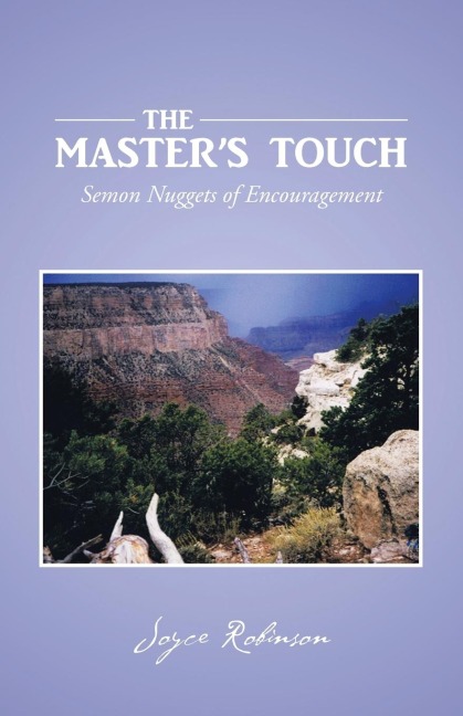 The Masters Touch: Semon Nuggets of Encouragement