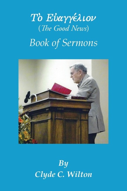 The Good News: Book of Sermons