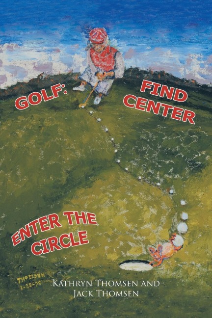 Golf: Find Center Enter the Circle