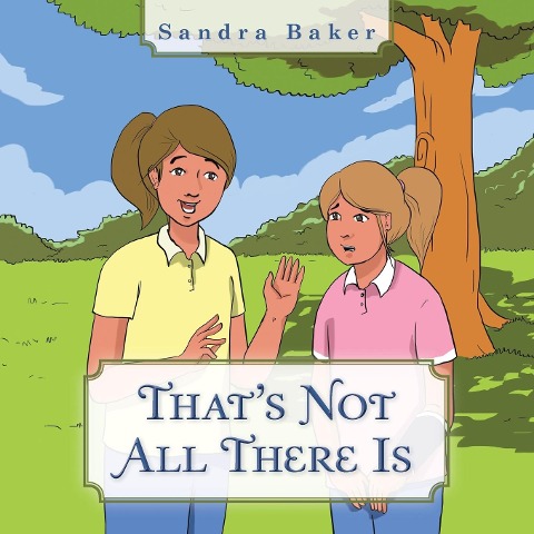 Thats Not All There Is
