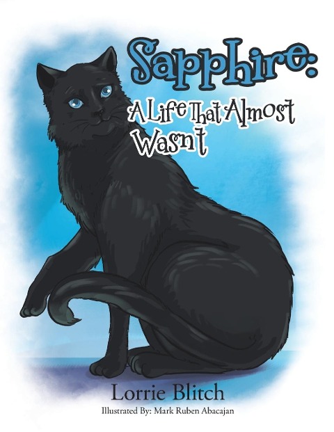 Sapphire: A Life That Almost Wasnt