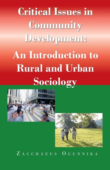 Critical Issues in Community Development: : An Introduction to Rural and Urban Sociology