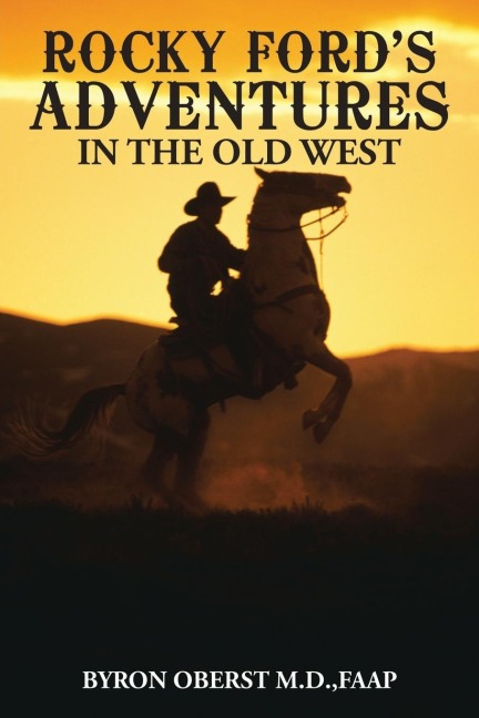 Rocky Fords Adventures in the Old West