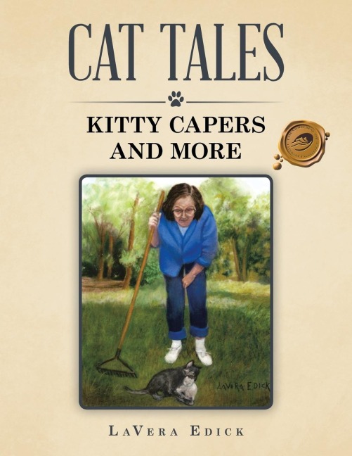 CAT TALES: KITTY CAPERS AND MORE