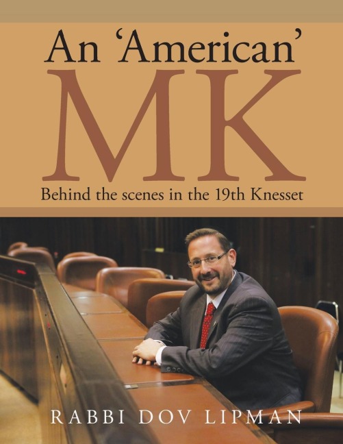 An American MK: Behind the Scenes in the 19th Knesset