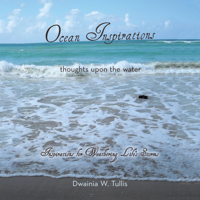 Ocean Inspirations: Thoughts upon the Water