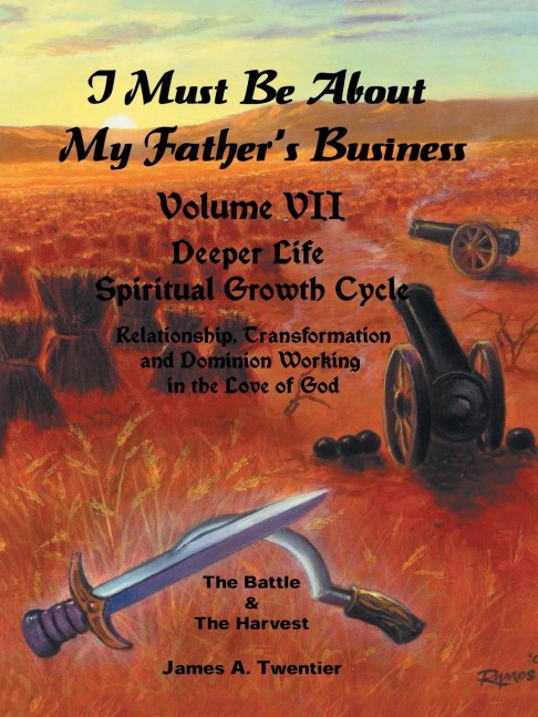 I Must Be About My Fathers Business: Deeper Life Spiritual Growth Cycle