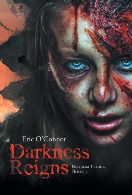 Darkness Reigns: Nephilim Trilogy, Book 3