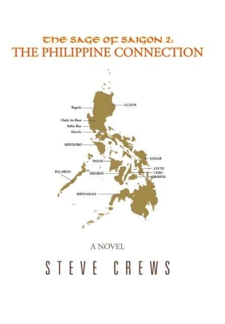 The Sage of Saigon 2: The Philippine Connection