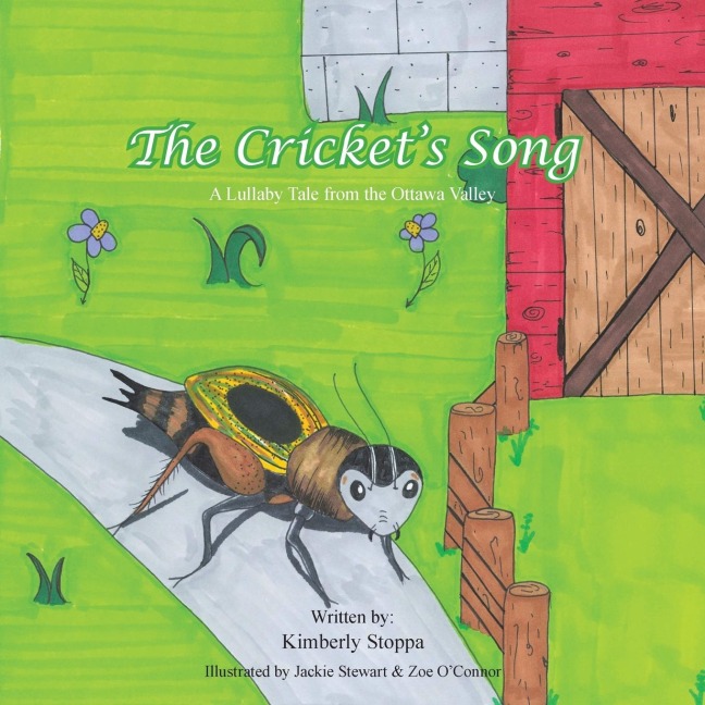 The Crickets Song: A Lullaby Tale from the Ottawa Valley