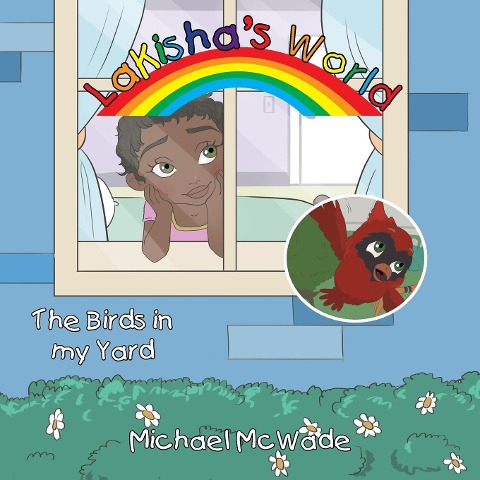 LaKishas World: The Birds in My Yard