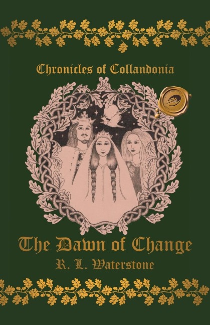 Chronicles of Collandonia: The Dawn of Change