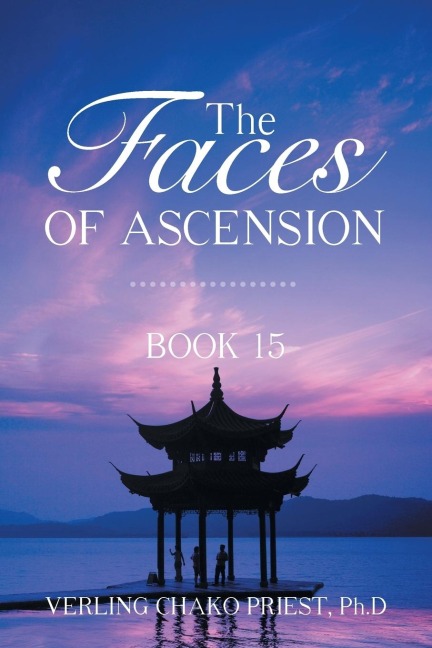 The Faces of Ascension: Book 15