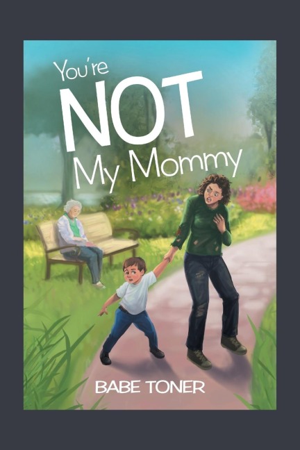 Youre Not My Mommy