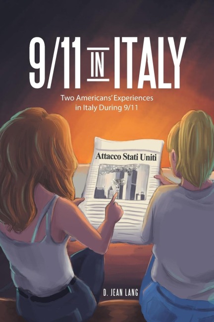 9/11 in Italy: Two Americans Experiences in Italy During 9/11