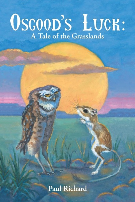Osgoods Luck: A Tale of the Grasslands