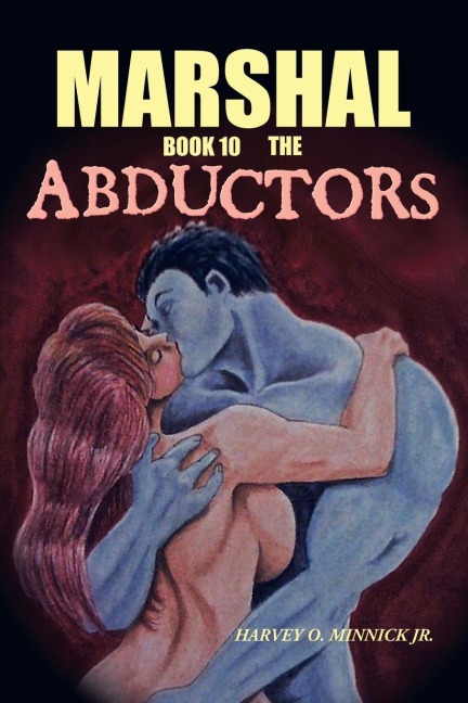 Marshal Book 10 The Abductors