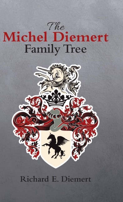The Michel Diemert Family Tree