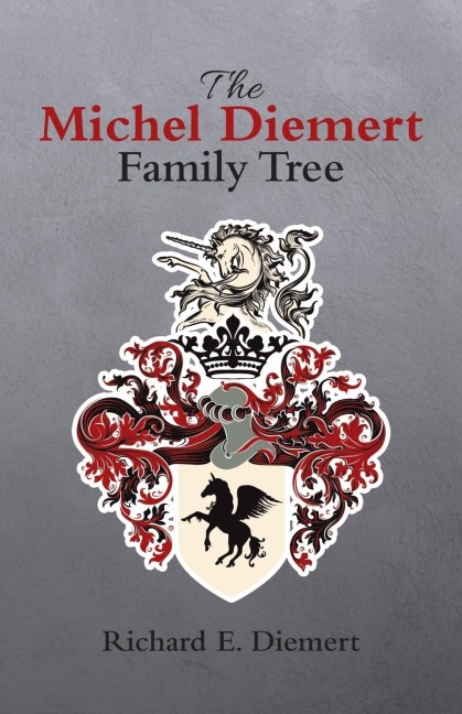 The Michel Diemert Family Tree