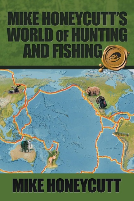 Mike Honeycutts World of Hunting and Fishing