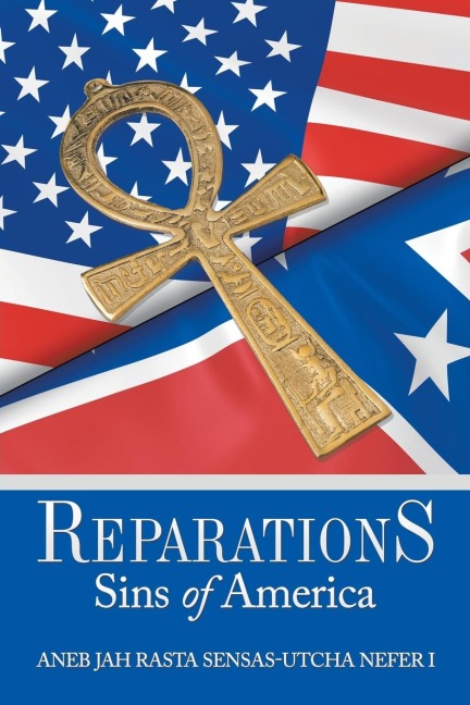 Reparations: Sins of America
