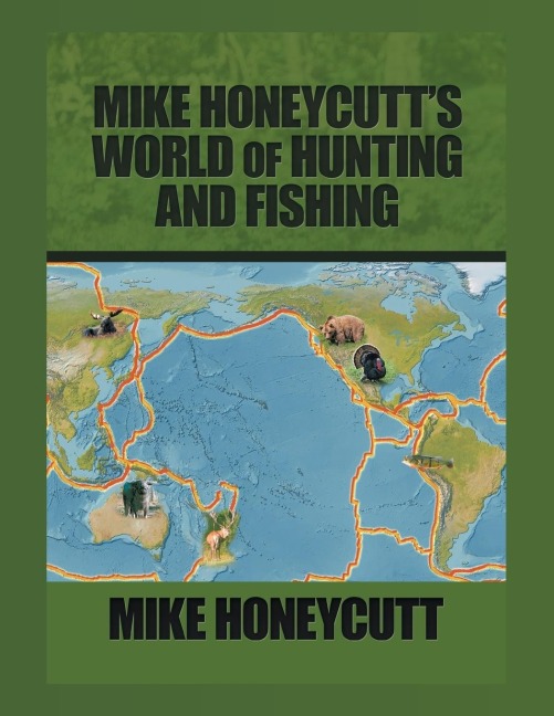Mike Honeycutts World of Hunting and Fishing