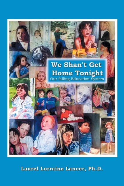 We Shant Get Home Tonight: Our Failing Education System