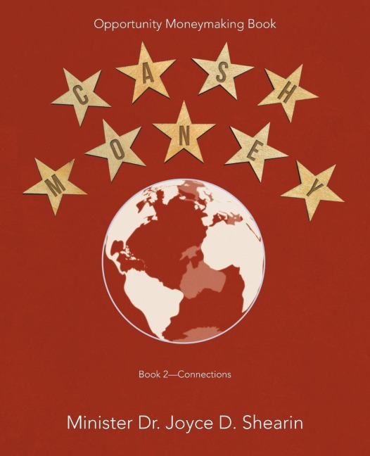 Cash Money: Opportunity Moneymaking Book: Book 2-Connections