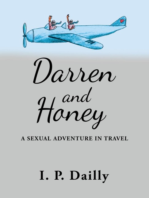 Darren and Honey: A Sexual Adventure in Travel