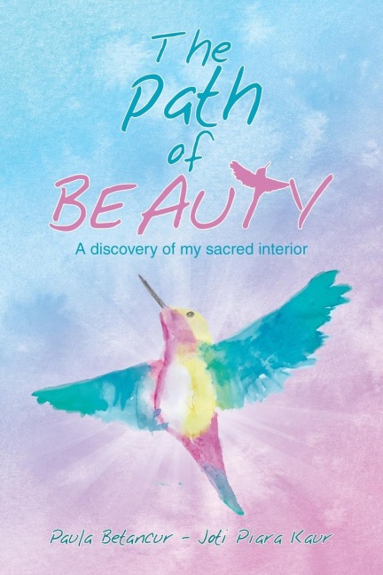 The Path of Beauty: A Discovery of My Sacred Interior
