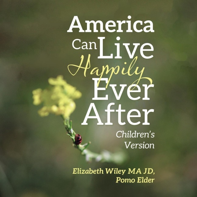 America Can Live Happily Ever After: Children's Version