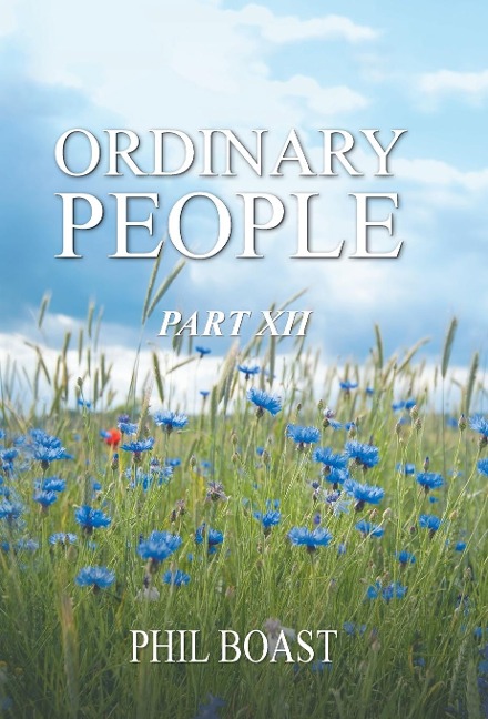 Ordinary People: Part Xii